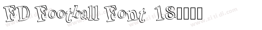 FD Football Font 18字体转换